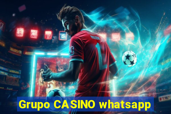 Grupo CASINO whatsapp